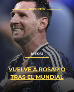 Messi vuelve a Rosario tras el Mundial