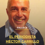Fallece el periodista Héctor Carrillo