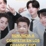 BTS renuncia a competir en los Grammy 2027