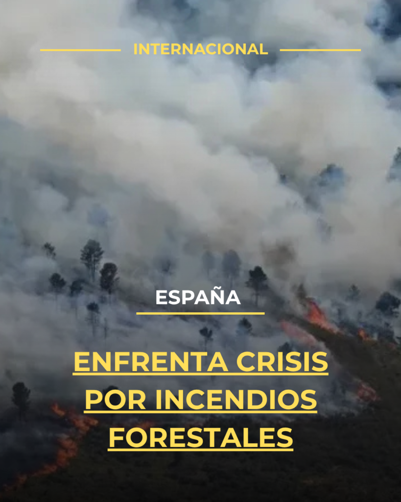 España enfrenta crisis por incendios forestales