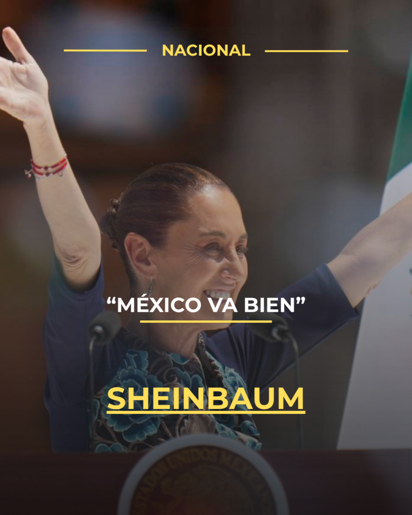 “México va bien”: Sheinbaum