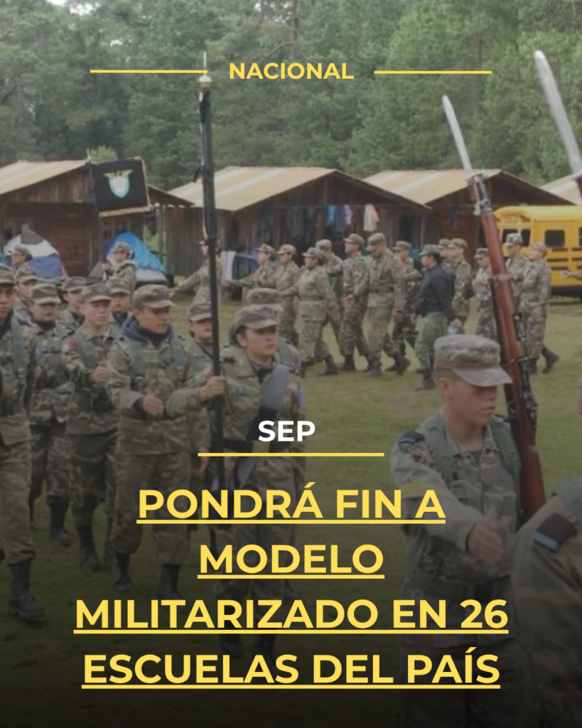 SEP pondrá fin a modelo militarizado en 26 escuelas del país
