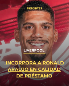 Liverpool incorpora a Ronald Araújo en calidad de préstamo