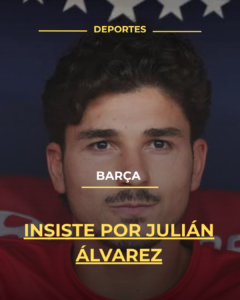 Barça insiste por Julián Álvarez