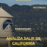 Paramount analiza salir de California