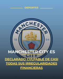 Manchester City es declarado culpable de casi todas sus irregularidades financieras