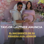 Taylor Lautner anuncia el nacimiento de su primera hija, Lennon
