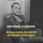 Informe forense revela causa de muerte de Hayden Panettiere