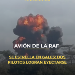 Avión de la RAF se estrella en Gales; dos pilotos logran eyectarse