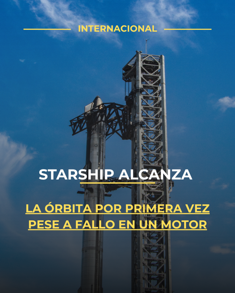Starship alcanza la órbita por primera vez pese a fallo en un motor
