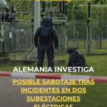 Alemania investiga posible sabotaje tras incidentes en dos subestaciones eléctricas