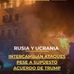 Rusia y Ucrania intercambian ataques pese a supuesto acuerdo de Trump