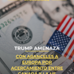 Trump amenaza con aranceles a Europa por acercamiento entre Canadá y la UE