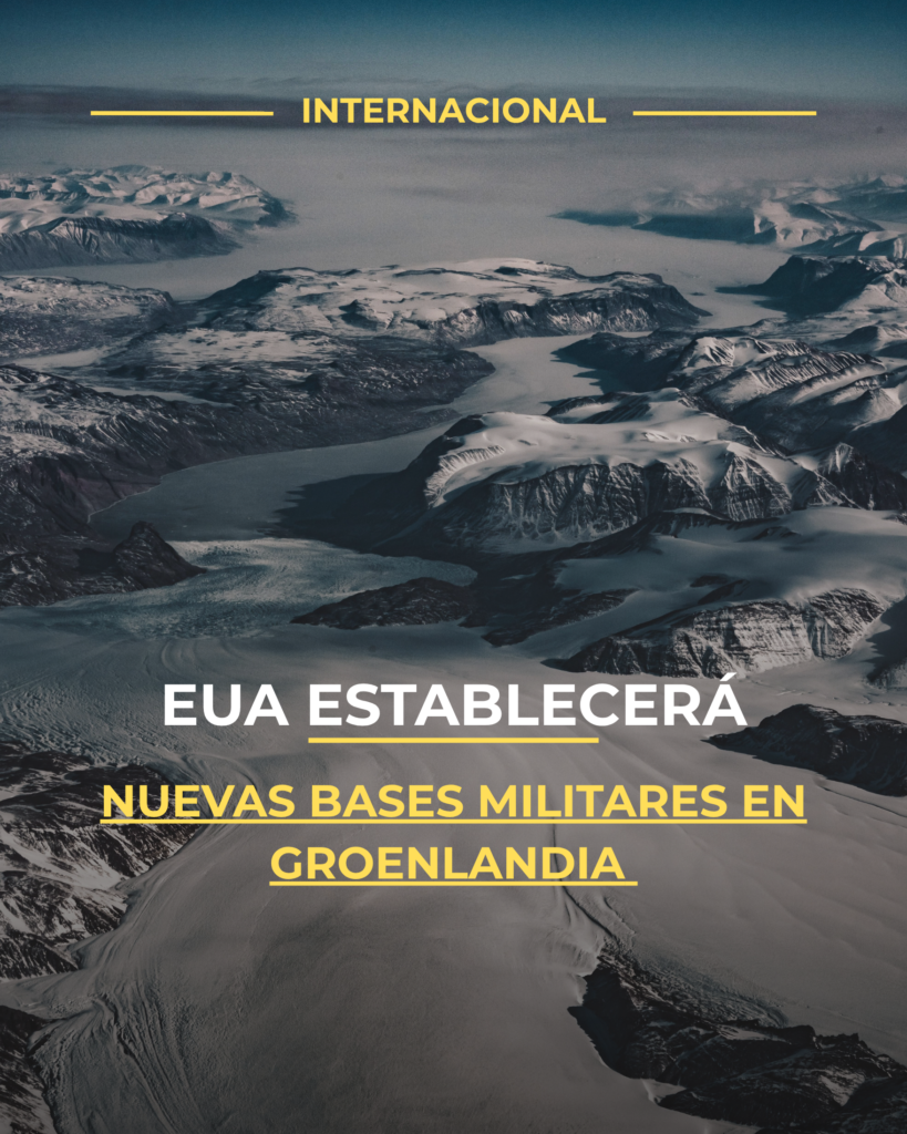 EEUU establecerá nuevas bases militares en Groenlandia