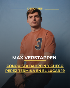 Max Verstappen conquista Bahréin y Checo Pérez termina en el lugar 19