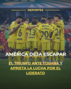 América deja escapar el triunfo ante Tijuana y aprieta la lucha por el liderato