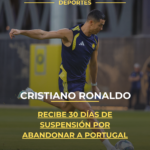 Cristiano Ronaldo recibe 30 días de suspensión por abandonar a Portugal