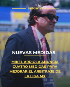 Mikel Arriola anuncia cuatro medidas para mejorar el arbitraje de la Liga MX
