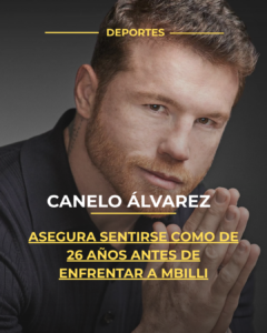 Canelo Álvarez asegura sentirse como de 26 años antes de enfrentar a Mbilli