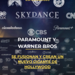 Paramount y Warner Bros. se fusionan y crean un nuevo gigante de Hollywood
