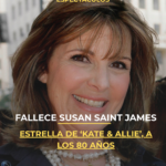Muere Susan Saint James, estrella de ‘Kate & Allie’, a los 80 años