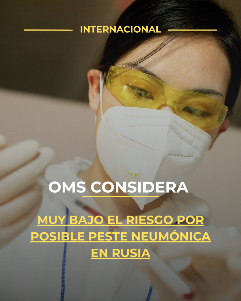 OMS considera muy bajo el riesgo por posible peste neumónica en Rusia