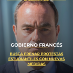 Gobierno francés busca frenar protestas estudiantiles con nuevas medidas