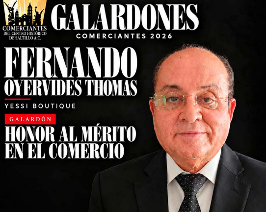 Don Fernando Oyervides Thomas: una vida dedicada al comercio y al Centro Histórico de Saltillo.