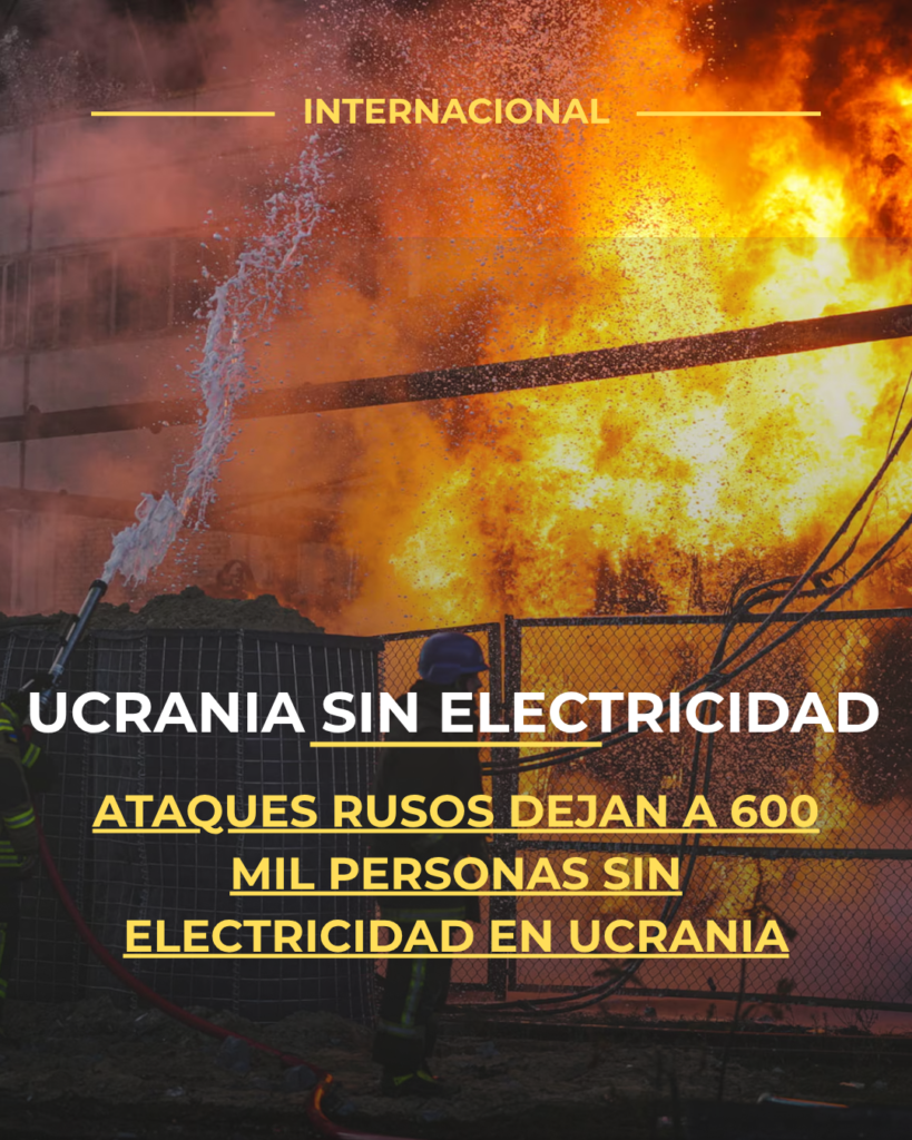 Ataques rusos dejan a 600 mil personas sin electricidad en Ucrania