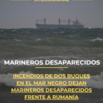 Incendios de dos buques en el mar Negro dejan marineros desaparecidos frente a Rumanía