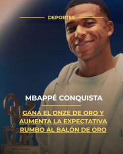 Mbappé conquista el Onze de Oro y aumenta la expectativa rumbo al Balón de Oro